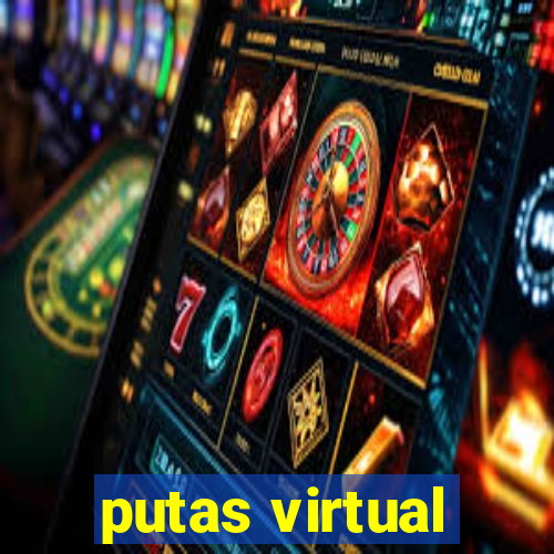 putas virtual